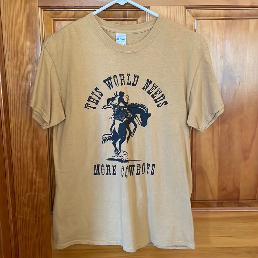 This World Needs More Cowboys tshirt